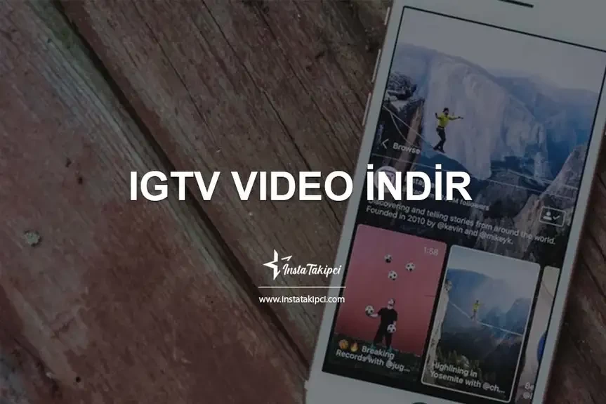 IGTV Video İndir?